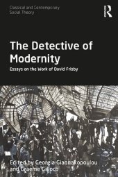 book The Detective of Modernity: Essays on the Work of David Frisby