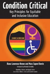 book Condition Critical--Key Principles for Equitable and Inclusive Education: 0 (Disability, Equity, and Culture) (Disability, Equity, and Culture Series)