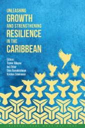 book Unleashing Growth and Strengthening Resilience in the Caribbean