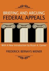 book Briefing and Arguing Federal Appeals