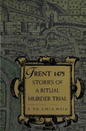 book Trent 1475: Stories of a Ritual Murder Trial