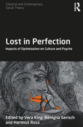 book Lost in Perfection: Impacts of Optimisation on Culture and Psyche