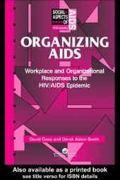 book Organizing Aids: Workplace and Organizational Responses to the HIV/AIDS Epidemic (Social Aspects of AIDS)