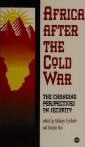 book Africa After the Cold War: The Changing Perspectives on Security