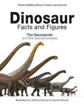 book Dinosaur Facts and Figures : The Sauropods and Other Sauropodomorphs