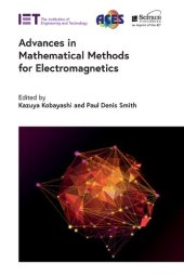 book Advances in Mathematical Methods for Electromagnetics (Electromagnetic Waves)