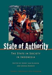 book State of Authority: State in Society in Indonesia (Cornell University Studies on Southeast Asia Paper)