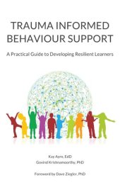 book Trauma Informed Behaviour Support: A Practical Guide to Developing Resilient Learners