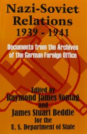 book Nazi-Soviet Relations 1939 - 1941: Documents from the Archives of the German Foreign Office