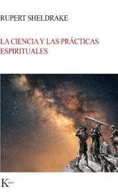 book La ciencia y las prácticas espirituales