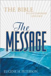 book The Message: The Bible in Contemporary Language