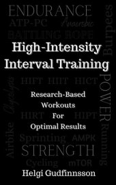 book High-Intensity Interval Training: Research-based Workouts for Optimal Results