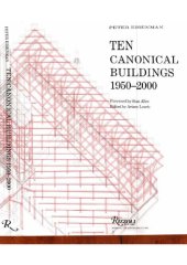 book Ten Canonical Buildings: 1950-2000