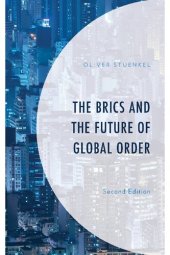 book The BRICS and the Future of Global Order