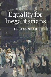 book Equality for Inegalitarians