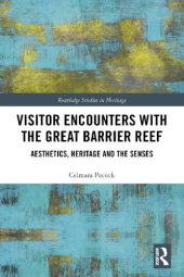 book Visitor Encounters with the Great Barrier Reef: Aesthetics, Heritage and the Senses