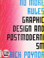 book No More Rules: Graphic Design and Postmodernism