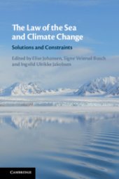 book The Law of the Sea and Climate Change: Solutions and Constraints