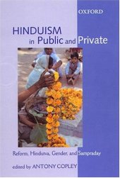 book Hinduism in Public and Private: Reform, Hindutva, Gender and Sampraday