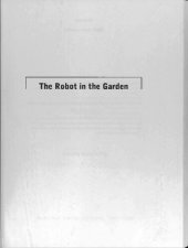 book Robot in the Garden: Telerobotics and Telepistemology in the Age of the Internet