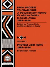 book From Protest to Challenge: Protest and Hope, 1882-1934