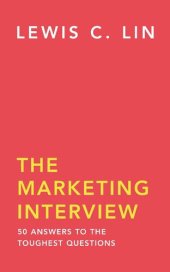 book The Marketing Interview: 50 Answers to the Toughest Questions