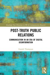 book Post-Truth Public Relations: Communication in an Era of Digital Disinformation