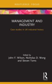 book Management and Industry: Case Studies in UK Industrial History