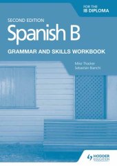 book Spanish B for the IB Diploma Grammar and Skills Workbook