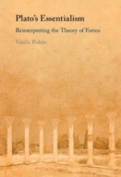 book Plato's Essentialism: Reinterpreting the Theory of Forms