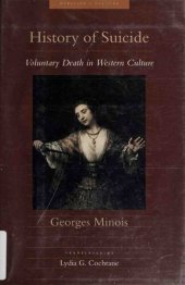 book History of Suicide: Voluntary Death in Western Culture (Medicine and Culture)