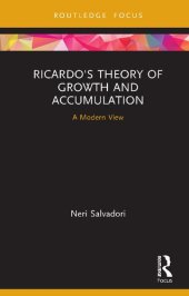 book Ricardo's Theory of Growth and Accumulation: A Modern View