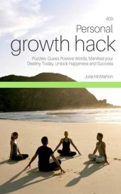 book 400 Personal Growth Hack Puzzles: Guess Positive Words, Manifest your Destiny Today, Unlock Happiness and Success