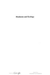 book Hinduism and Ecology: The Intersection of Earth, Sky, and Water