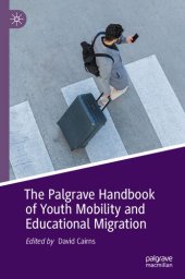 book The Palgrave Handbook of Youth Mobility and Educational Migration