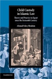 book Child Custody in Islamic Law: Theory and Practice in Egypt since the Sixteenth Century