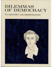 book Dilemmas of Democracy: Tocqueville and Modernization