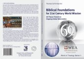 book Biblical Foundations for 21st Century World Mission: 69 Theses Toward an Ongoing Global Reformation