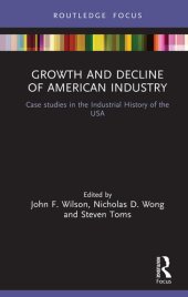 book Growth and Decline of American Industry