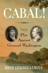 book Cabal!: The Plot Against General Washington