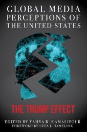 book Global Media Perceptions of the United States: The Trump Effect