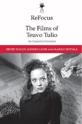 book ReFocus: The Films of Teuvo Tulio, An Excessive Outsider