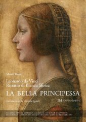 book La bella principessa di Leonardo da Vinci. Ritratto di Bianca Sforza