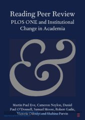 book Reading Peer Review: PLOS ONE and Institutional Change in Academia