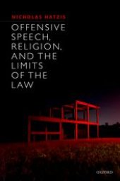 book Offensive Speech, Religion, and the Limits of the Law