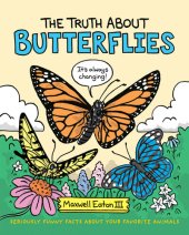 book The Truth About Butterflies