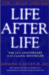 book Life After Life : The Investigation of a Phenomenon--Survival of Bodily Death