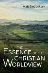 book The Essence of the Christian Worldview