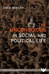 book The Unconscious in Social and Political Life