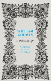 book William Godwin: A Political Life